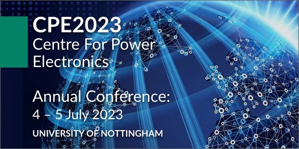 CPE2023 - Centre for Power Electronics annual conference.